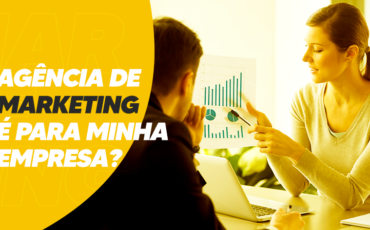Agência de marketing é para minha empresa?